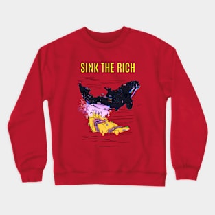 Sink the Rich Crewneck Sweatshirt